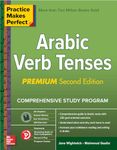 Practice Makes Perfect: Arabic Verb Tenses, Premium Second Edition (NTC FOREIGN LANGUAGE)