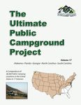 The Ultimate Public Campground Project: Volume 17 - Alabama, Florida, Georgia, North Carolina, South Carolina