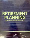 Retirement Planning and Employee Benefits - 15th Edition