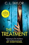 The Treatment: The gripping twist-filled YA thriller from the million copy Sunday Times bestselling author of The Escape (172 POCHE)