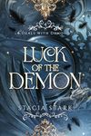 Luck of the Demon: A Paranormal Urban Fantasy Romance (Deals with Demons Book 4)