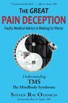 The Great Pain Deception: Faulty Medical Advice Is Making Us Worse