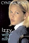 Izzy, Willy-Nilly