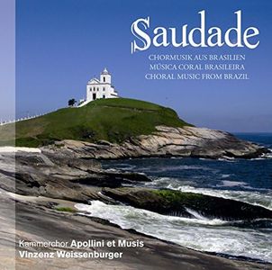 Saudade - Musica Corale Brasiliana