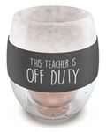 GALVANOX SoHo Stemless Wine Glass Gift for Teacher, Double Walled Insulated Chiller Freezer Cups for Cold Drinks (8.5oz) Gift for Christmas/Birthday/End of Year "This Teacher is off Duty" (Gift Boxed)