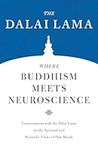 Where Buddhism Meets Neuroscience: 
