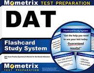 DAT Flashcard Study System: DAT Exam Practice Questions and Review for the Dental Admission Test