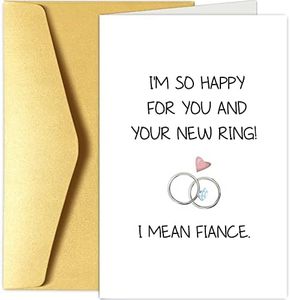 Chenive Funny Engagement Congratulations Card, Wedding Greeting Card, Bridal Shower Card, I'm So Happy for You and Your New Ring I Mean Fiance