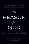 The Reason for God Discussion Guide: Conversations on Faith and Life