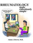 Rheumatology Made Ridiculously Simple