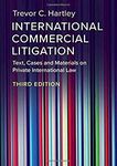 International Commercial Litigation: Text, Cases and Materials on Private International Law