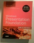 Windows Presentation Foundation Unleashed (WPF)