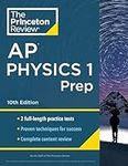 Princeton Review AP Physics 1 Prep, 10th Edition: 2 Practice Tests + Complete Content Review + Strategies & Techniques (2024) (College Test Preparation)