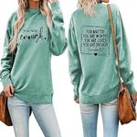 You Are Enough In Front Print Women Sweatshirt You Matter You Are Worthy You Are Loved The Back Printed Sweatshirts Tops, Light Green, X-Large