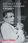 Satyajit Ray : The Man Who Knew Too Much