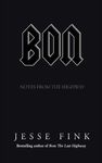 Bon: Notes from the Highway