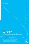 Greek A Comprehensive Grammar: A Comprehensive Grammar of the Modern Language