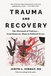 Trauma and Recovery: The Aftermath 