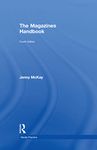 The Magazines Handbook (Media Practice)
