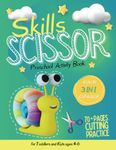 Scissor Skills Preschool Activity Book: For Toddlers & Kids Ages 4-8 Cutting Practice 70+ My First Skills Workbooks Papercraft Activities