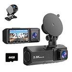 3 Channel Dash Cam Front and Rear Inside Dash Camera for Cars 2.5K+1080P+1080P, 3 Way Triple Dashcam with Infrared Night Vision Parking Monitor for Truck and Taxi Driver