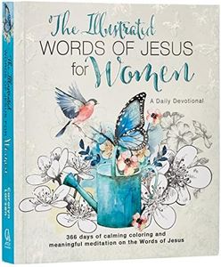 The Illustrated Words of Jesus for Women Daily Devotional - 366 Days of Calming Coloring and Meaningful Meditation on the Words of Jesus