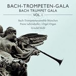 Bach Trumpet Gala Vol.1