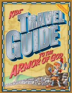 Kids' Travel Guide to the Armor of God