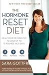 The Hormone Reset Diet: Heal Your M
