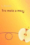 Tre mele a metà (Italian Edition)