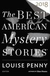 The Best American Mystery Stories 2018 (The Best American Series)