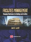 Facilities Management: Managing Maintenance for Buildings and Facilities (AGENCY/DISTRIBUTED)