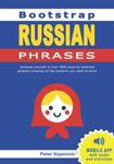 Bootstrap Russian Phrases: Immerse yourself in 1600 expertly-selected phrases covering all the patterns you need to know.