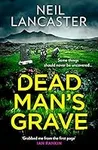 Dead Man’s Grave: The first book in