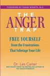 The Anger Trap: Free Yourself from 