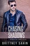 Chasing Shadows (Stealth Ops Book 9)