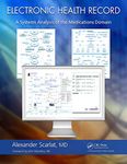 Electronic Health Record: A Systems Analysis of the Medications Domain