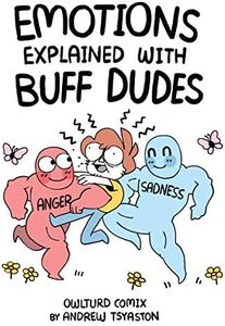 Emotions Explained with Buff Dudes: Owlturd Comix