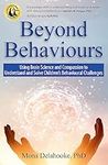 Beyond Behaviours: Using Brain Scie