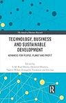 Technology, Business and Sustainable Development: Advances for People, Planet and Profit (The Annals of Business Research)