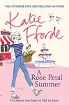 A Rose Petal Summer: The escapist summer holiday romance from the Sunday Times bestselling author