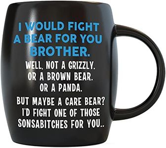 MUG A DAY 16oz Fight Bear For You Brother Graduation Gifts for Brother from Sister Mom Dad Friend Gag Gift Ideas for Christmas Birthday Fun Cup For Bro Men Him Guy
