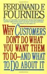 Why Customers Don't Do What You Want Them to Do and What to Do About It