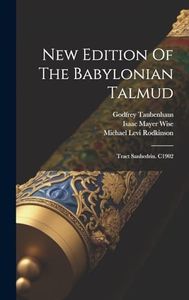 New Edition Of The Babylonian Talmud: Tract Sanhedrin. C1902