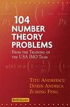 104 Number Theory Problems: From th