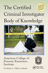 The Certified Criminal Investigator Body of Knowledge (Center for National Threat Assessment Book 3)