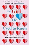 The Girl He Used to Know: ‘A must-read author’ TAYLOR JENKINS REID