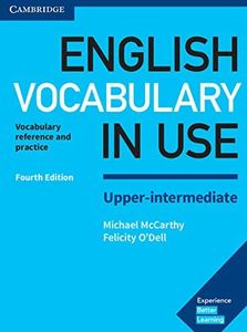 English Vocabulary in Use Upper-Intermediate Book with Answers: Vocabulary Reference and Practice