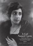 A Girl Named Carrie: The Visionary 