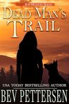 DEAD MAN'S TRAIL (K-9 Mystery Series Book 4)